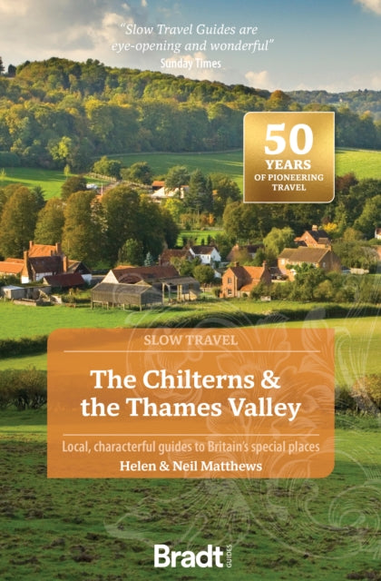 The Chilterns  The Thames Valley Slow Travel