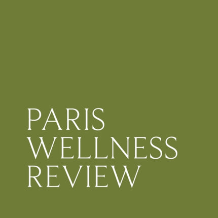 Paris Wellness Review