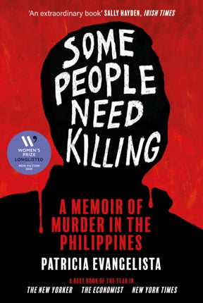 Some People Need Killing: Longlisted for the Women's Prize for Non-Fiction