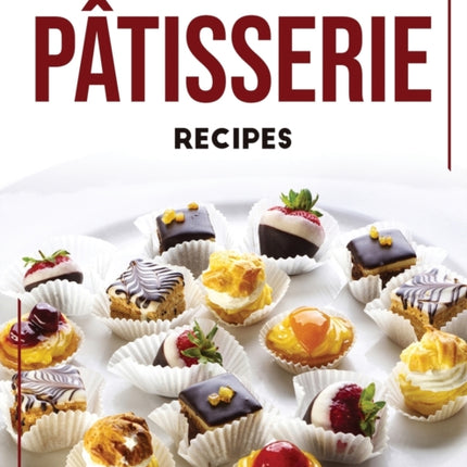 Petite Pâtisserie Recipes