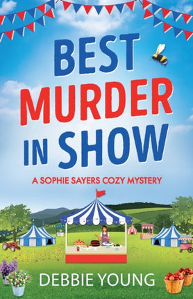 Best Murder in Show: The start of a gripping cozy murder mystery series by Debbie Young