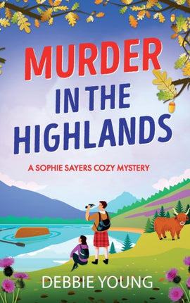 Murder in the Highlands: The page-turning cozy