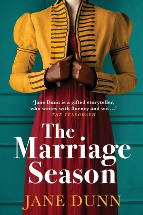The Marriage Season: A page-turning Regency romance novel from bestseller Jane Dunn