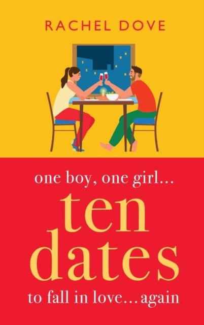 Ten Dates: An enemies-to-lovers romance from