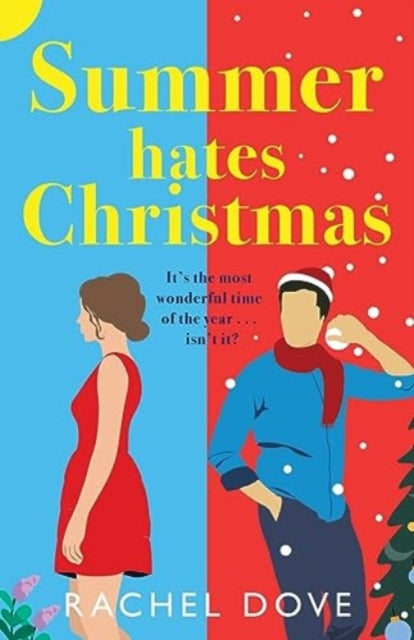 Summer Hates Christmas: A feel-good