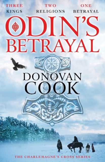 Odin's Betrayal: An action-packed historical adventure series from Donovan Cook