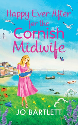 Happy Ever After for the Cornish Midwife: The