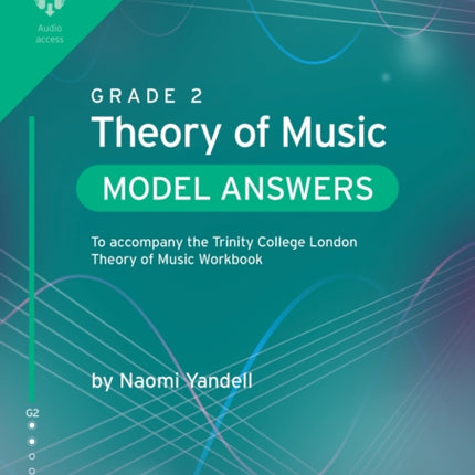 Trinity College London Theory of Music Model Answers Grade 2