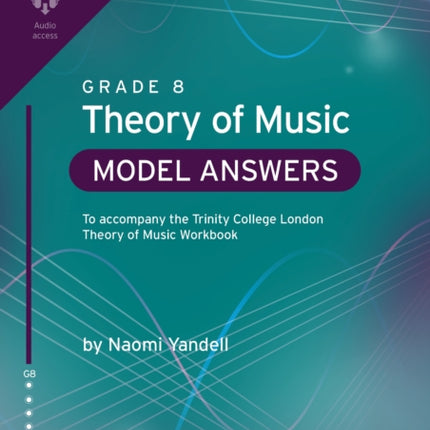 Trinity College London Theory of Music Model Answers Grade 8