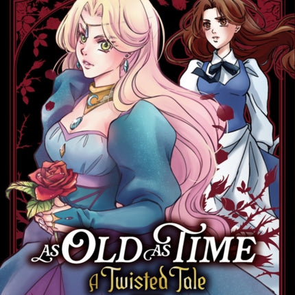 As Old As Time A Twisted Tale Manga Volume 2