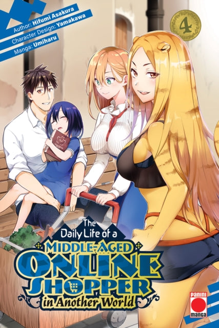 The Daily Life of a MiddleAged Online Shopper In Another World Volume 4