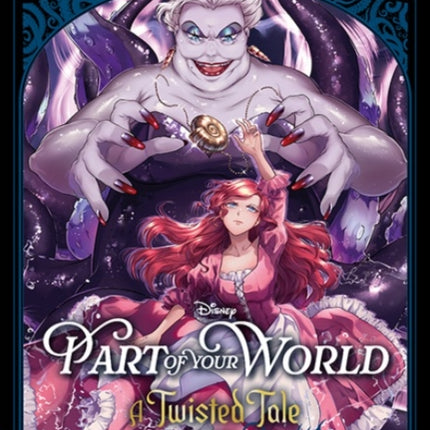 Part of Your World A Twisted Tale Volume 2