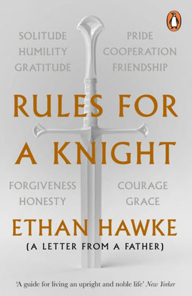 Rules for a Knight: A letter from a father