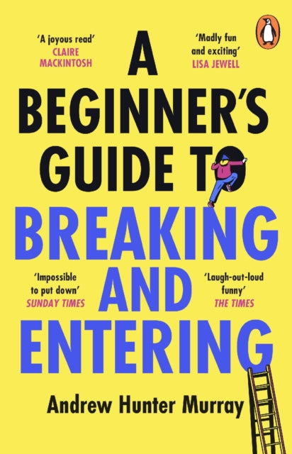 A Beginners Guide to Breaking and Entering