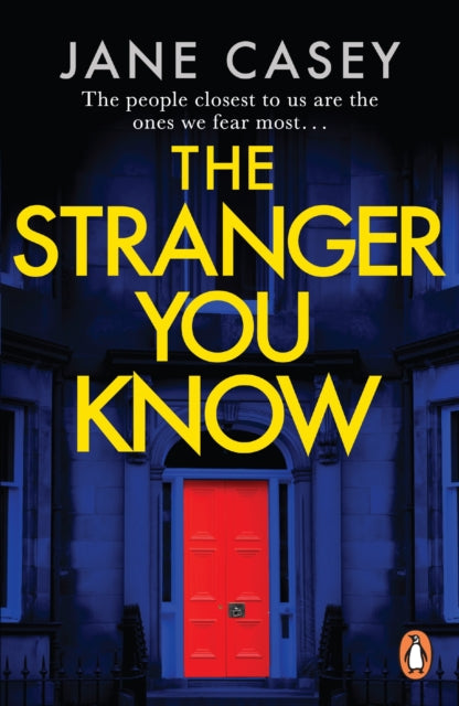 The Stranger You Know: The gripping detective crime thriller from the bestselling author