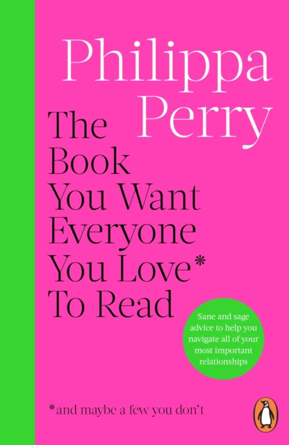 The Book You Want Everyone You Love To Read and