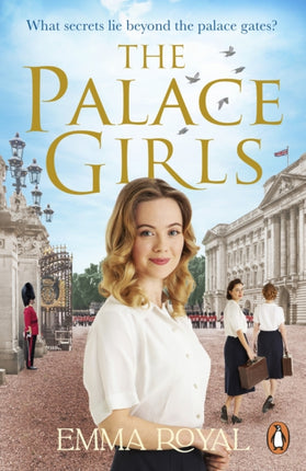 The Palace Girls: A captivating historical fiction novel perfect for fans of The Crown and Downton Abbey.