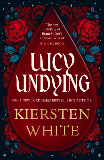 Lucy Undying A Dracula Novel