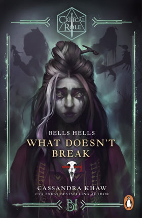 Critical Role Bells Hells  What Doesnt Break