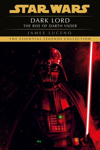 Star Wars Dark Lord  The Rise of Darth Vader
