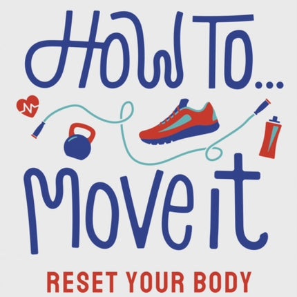 How To Move It