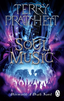 Soul Music: (Discworld Novel 16)