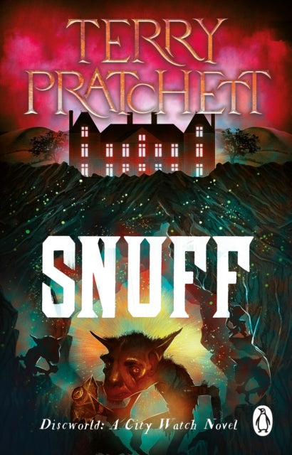 Snuff: (Discworld Novel 39)