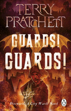 Guards! Guards!: (Discworld Novel 8)