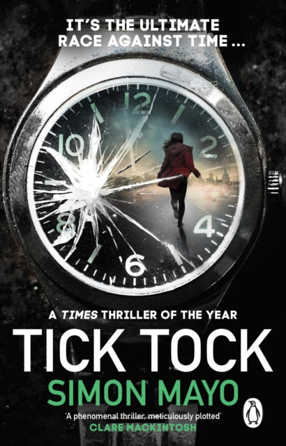 Tick Tock: A Times Thriller of the Year