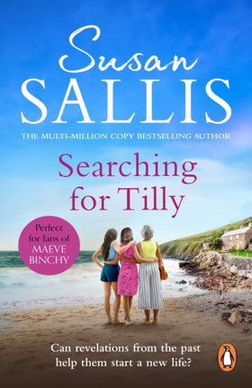 Searching For Tilly: A heart-warming and breathtaking novel of love, loss and discovery set in Cornwall – you’ll be swept away