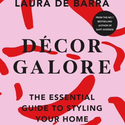 Décor Galore: The Essential Guide to Styling Your Home