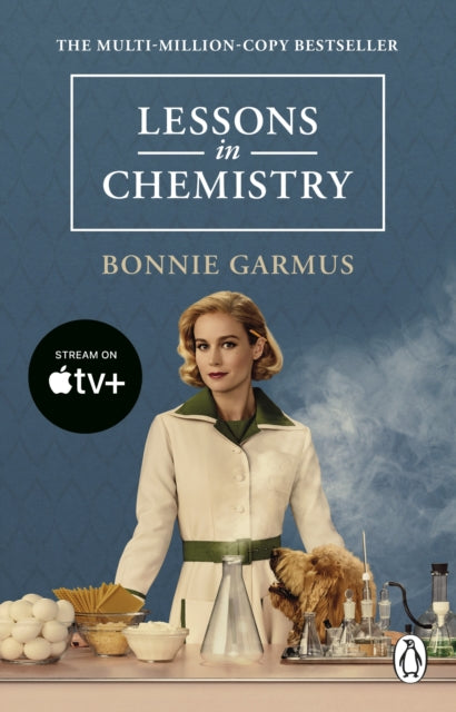 Lessons in Chemistry: Apple TV tie-in to the multi-million copy bestseller and prizewinner