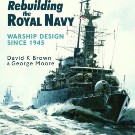 Rebuilding the Royal Navy