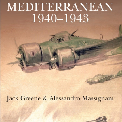 Naval War in the Mediterranean, 1940–1943