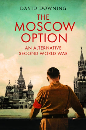 The Moscow Option