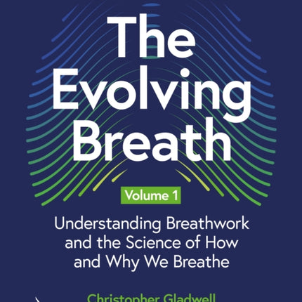 The Evolving Breath Volume 1