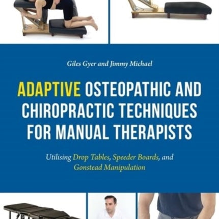 Adaptive Osteopathic and Chiropractic Techniques