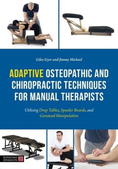 Adaptive Osteopathic and Chiropractic Techniques