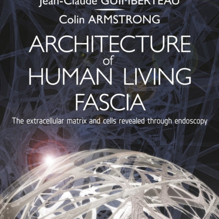 Architecture of Human Living Fascia