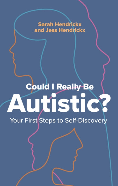 Could I Really Be Autistic