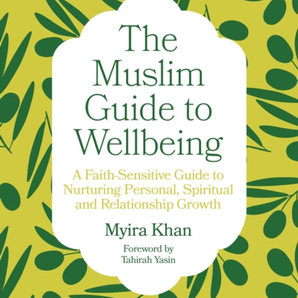 The Muslim Guide to Wellbeing