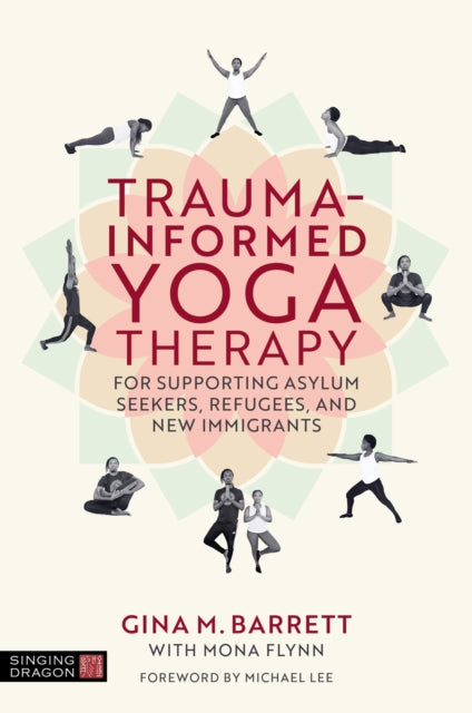 Traumainformed Yoga Therapy for Supporting Asylum