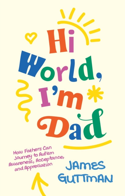 Hi World Im Dad