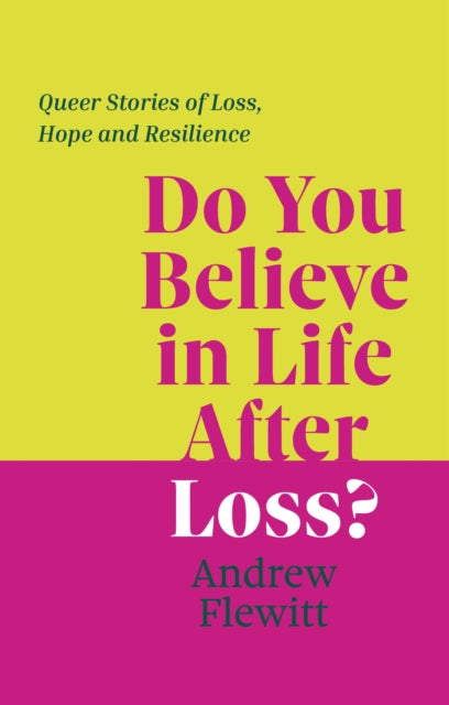 Do You Believe in Life After Loss