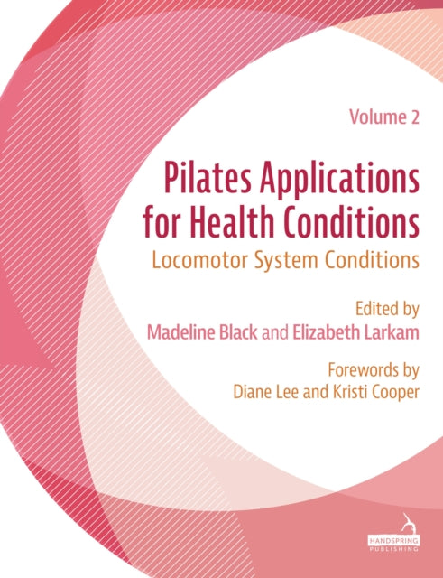 Pilates Applications for Health Conditions Volume
