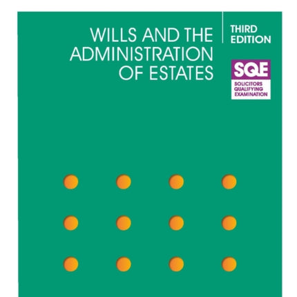 SQE - Wills and the Administration of Estates 3e