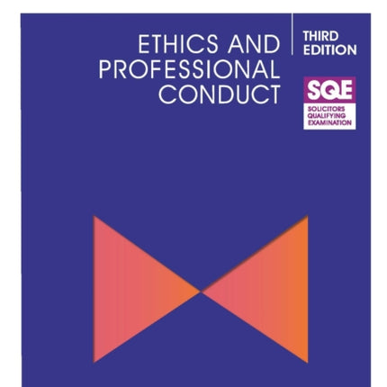 SQE - Ethics and Professional Conduct 3e