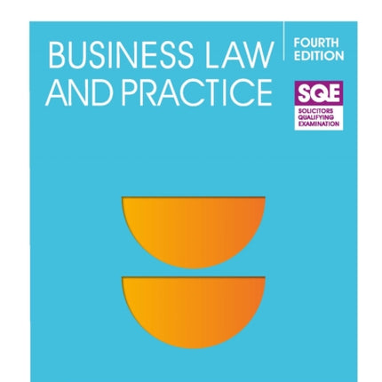 SQE  Business Law and Practice 4e