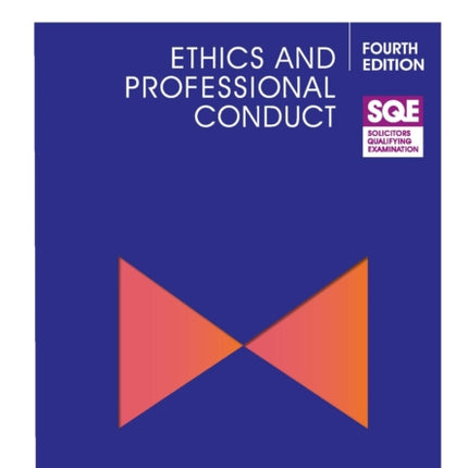 SQE  Ethics and Professional Conduct 4e