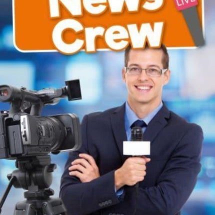 News Crew